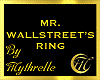 MR WALLSTREET'S RING