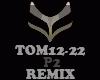 REMIX - TOM12-22 - P2