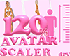 120% Avatar Scaler