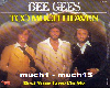 Too Much Heaven, Beegees