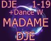 [GZ]Madame Dje + Dance W