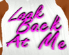 Baq! Look Back At Me2