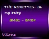 THE ROXETTES-BeMyBaby