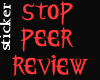 stop peer review