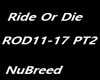 NuBreed Ride Or Die PT2