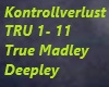 Kontrollverlust True Mad