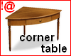 !@ Corner table