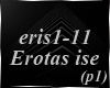 -Z- Erotas ise (p1)