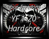 Hardcore | Your Freedom