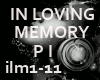 > IN LOVING MEMORY P I