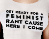 Feminist Rant