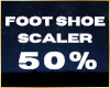 %50 Foot Shoe Scaler