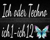 Ich oder Techno