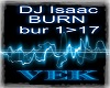 DJ Isaac BURN