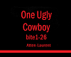 One Ugly Cowboy