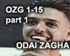 ODAI ZAGHA Part 1