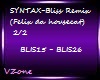 SYNTAX-Bliss Remix 2/2