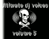 Ultimate dj voices vol 5