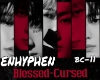 ENHYPHEN BLESSED CURSED