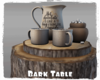 *Bark Table