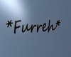 Furreh Headsign [CM]