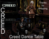 Creed Dance Table