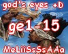 god's eyes + D