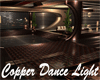 [M] Copper Dance Light