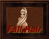 ~R~ Fall Hair
