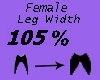 Leg Width 105%