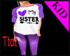 Love my sister purple>