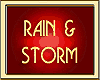  RAIN & STORM