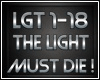 MUST DIE ! THE LIGHT