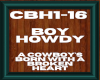 boy howdy CBH1-16