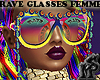 Rave Glasses Femme