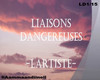 Liaisons dangereuses