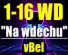 Na wdechu- vBel...