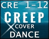 CREEP Cover  + Dance
