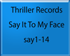 Say It To my Face