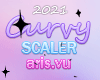 ★ Curvy Scaler