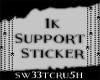 S| 1k Support Sticker