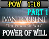 G~The Power Of Will~pt 1