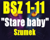 /Stare baby- SZUMEK"
