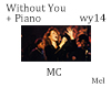 WithoutYou MC Piano wy14