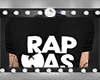 Rap =T