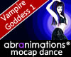 Vampire Goddess Dance 1