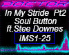 In My Stride, SoulButton