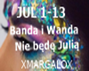 Banda i Wanda Julia