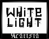 .A. White Light M/F Req.