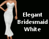 Elegant Bridesmaid White